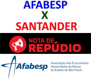 Afabesp ratifica moção de repúdio ao banco Santander e Banesprev