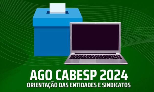 Orientações sobre como participar e votar na Assembleia Cabesp 2024