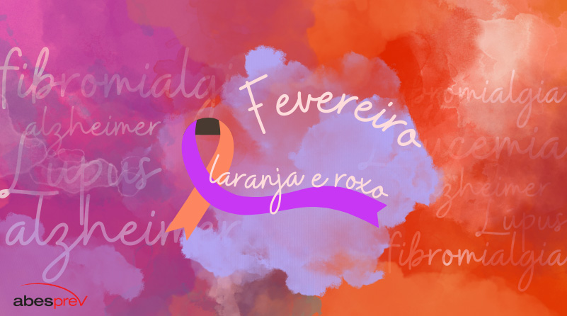 Campanha Fevereiro Laranja e Roxo